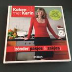Karin Luiten - Koken met Karin - Zonder pakjes & zakjes, Boeken, Kookboeken, Karin Luiten, Ophalen of Verzenden, Zo goed als nieuw