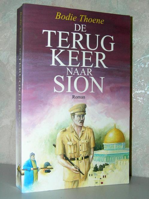 Bodie Thoene - De terugkeer naar Sion (christelijke roman), Boeken, Romans, Zo goed als nieuw, Nederland, Ophalen of Verzenden