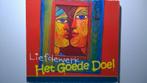 Het Goede Doel - Liefdewerk, Ophalen of Verzenden, Zo goed als nieuw, Pop