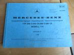 Onderdelen catalogus Mercedes W114 Coupe 250C  CE, 280 C/CE, Auto diversen, Handleidingen en Instructieboekjes, Ophalen of Verzenden
