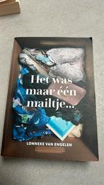 Lonneke van Engelen - Het was maar één mailtje..., Boeken, Literatuur, Lonneke van Engelen, Ophalen of Verzenden, Zo goed als nieuw