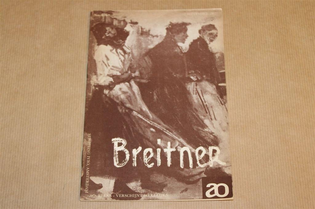 G.H. Breitner — Schilder van Amsterdam Vintage Boekje 1957, Ophalen of Verzenden, Gelezen