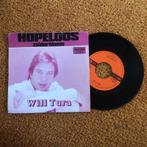 Will Tura - Hopeloos, Cd's en Dvd's, Ophalen of Verzenden