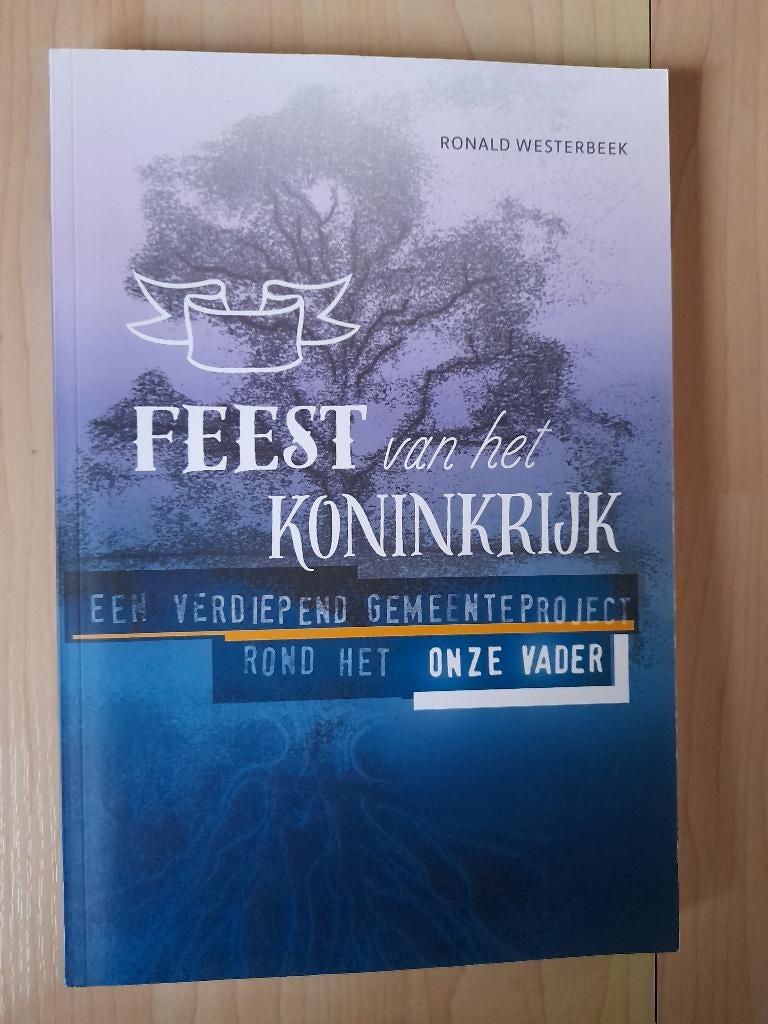 NIEUW FEEST VAN HET KONINKRIJK Ronald Westerbeek, Ophalen of Verzenden, Nieuw