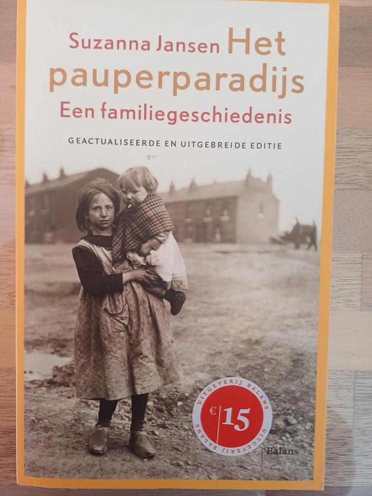 Suzanna Jansen - Het pauperparadijs, Boeken, Geschiedenis | Vaderland, Zo goed als nieuw, Ophalen of Verzenden