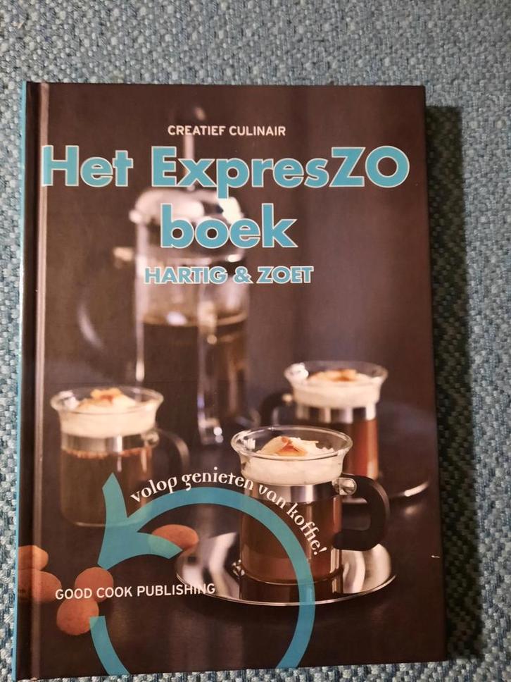 Het ExpresZO boek - Hartig & Zoet: Koffierecepten en meer, Boeken, Kookboeken, Gelezen, Hoofdgerechten, Tapas, Hapjes en Dim Sum