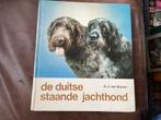 De Duitse Staande Jachthond - A.J. van Buuren, Ophalen of Verzenden, Gelezen, Honden