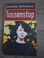 Anneke Scholtens - Tussenstop, Fictie algemeen, Ophalen of Verzenden, Anneke Scholtens, Zo goed als nieuw