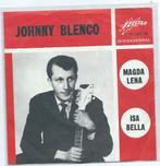 Johnny Blenco- Magda Lena, Verzenden, Zo goed als nieuw, 7 inch, Nederlandstalig