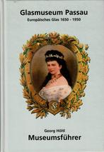 Georg Höltl, Glasmuseum Passau, Europees glas 1650-1950, Ophalen of Verzenden, Gelezen