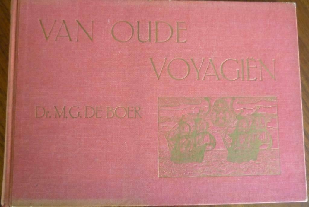 Van oude voyagiën Dr. M.G. de Boer ^^, Ophalen of Verzenden