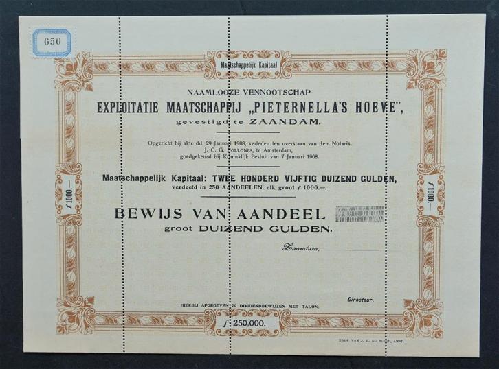 Exploitatie Mij. Pieternella's Hoeve - Zaandam 1908, Postzegels en Munten, Aandelen en Waardepapieren, Aandeel, Voor 1920, Verzenden