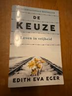De Keuze: Leven in vrijheid - Edith Eva Eger (Internationale, Boeken, Ophalen of Verzenden, Gelezen, Nederland