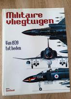 Militaire Vliegtuigen Van 1939 tot heden - David Donald, Ophalen of Verzenden, Zo goed als nieuw, Boek of Tijdschrift