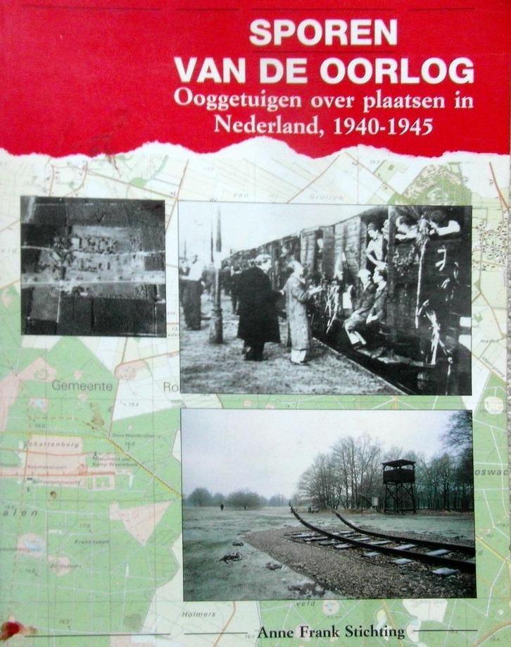 Sporen van de oorlog. Ooggetuigen 1940-1945, Boeken, Oorlog en Militair, Zo goed als nieuw, Overige onderwerpen, Tweede Wereldoorlog
