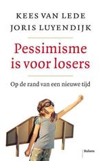 Joris Luyendijk, Pessimisme is voor losers, Maatschappij en Samenleving, Ophalen of Verzenden, Zo goed als nieuw, Van Lede  Luyendijk