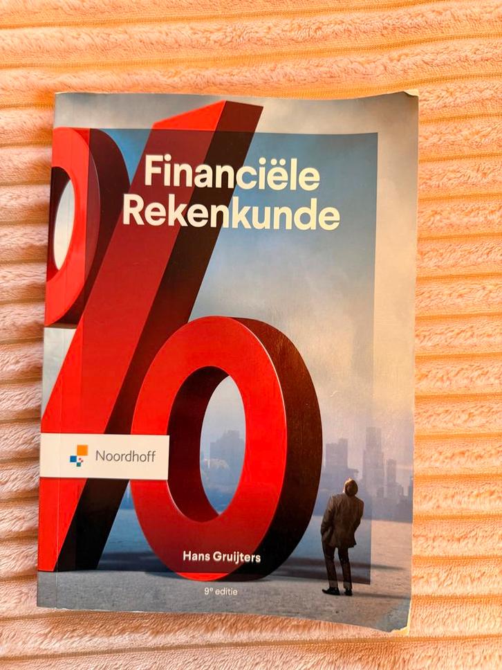 Financiële Rekenkunde - Hans Gruijters, Boeken, Studieboeken en Cursussen, Zo goed als nieuw, HBO, Beta, Ophalen of Verzenden