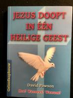 Jezus doopt in één Heilige Geest; David Pawson, Verzenden, Zo goed als nieuw