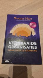 Verdraaide Organisaties - Wouter Hart, Boeken, Ophalen of Verzenden, Zo goed als nieuw, Management, Wouter Hart