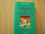Pieter Barten - Atlantis en wereldkarma, Boeken, Zo goed als nieuw, Achtergrond en Informatie, Verzenden