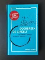 Arend Ardon - Doorbreek de cirkel, Boeken, Ophalen of Verzenden, Zo goed als nieuw, Arend Ardon