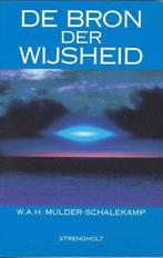 De bron der wijsheid, Boeken, Spiritualiteit algemeen, W.A.H. Mulder - Schalenkamp, Overige typen, Ophalen of Verzenden