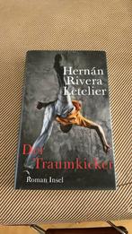 Hernan Rivera Letelier, Der Traumkicker, Boeken, Kinderboeken | Jeugd | 13 jaar en ouder, Ophalen of Verzenden, Zo goed als nieuw