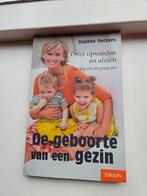 Nieuw boek De geboorte van een gezin Daphne Deckers, Daphne Deckers, Nieuw, Ophalen of Verzenden, 0 tot 6 maanden