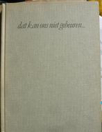 Dat kan ons niet gebeuren...Het dagelijks leven in WO2, Tweede Wereldoorlog, Evert Werkman, Ophalen of Verzenden, Zo goed als nieuw