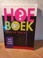 Joost Crasborn - HOE-boek voor de coach, Ophalen of Verzenden, Zo goed als nieuw, Joost Crasborn; Ellis Buis