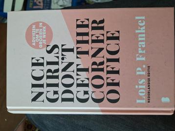 Lois P. Frankel - Nice girls don't get the corner office beschikbaar voor biedingen