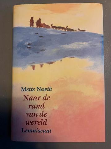 Naar de rand van de wereld - Mette Newth