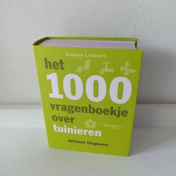 Het 1000 vragen boekje over tuinieren beschikbaar voor biedingen