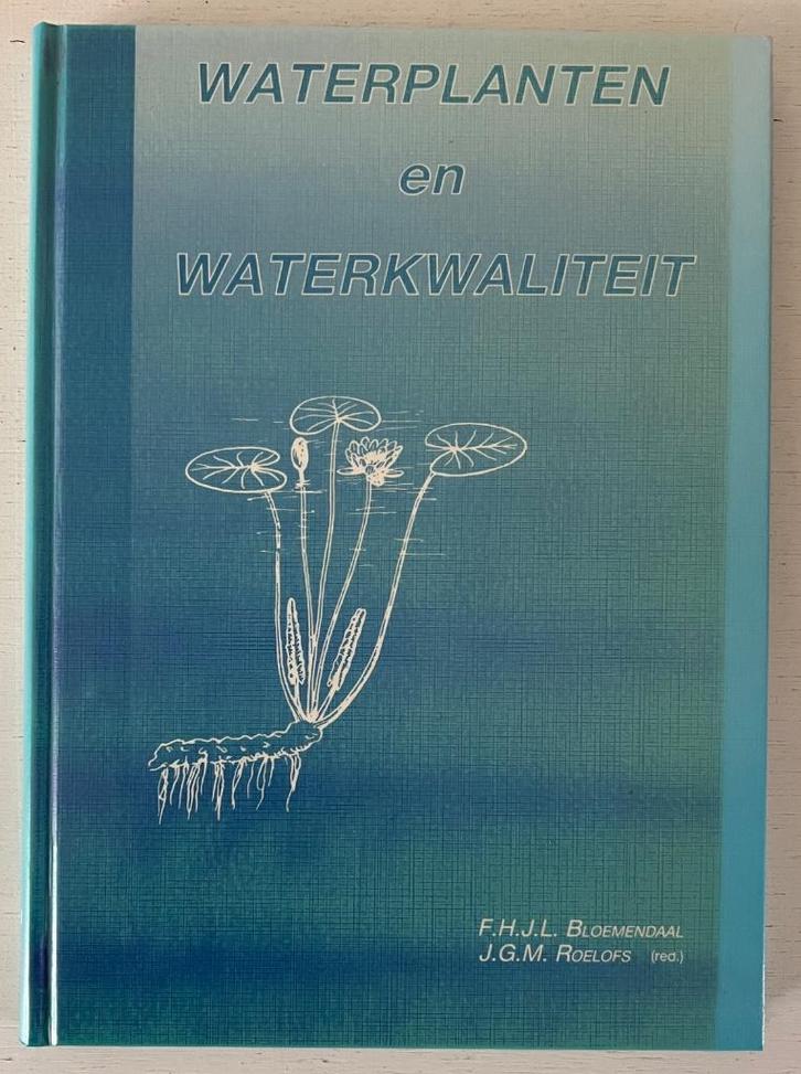 Waterplanten en waterkwaliteit - F. Bloemendaal, Boeken, Natuur, Zo goed als nieuw, Overige onderwerpen, Ophalen of Verzenden