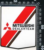 Sticker: Mitsubishi - Dealerteam, Verzamelen, Ophalen of Verzenden, Zo goed als nieuw, Auto of Motor