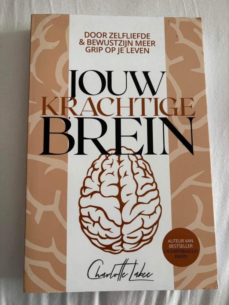 Jouw krachtige brein Charlotte Labee, Ophalen of Verzenden, Gelezen, Cognitieve psychologie