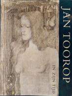 Jan Toorop in zijn tijd (1858-1928), Boeken, Ophalen of Verzenden, Zo goed als nieuw