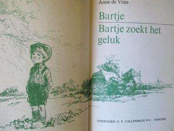 Anne de Vries. "Bartje" + "Bartje zoekt het geluk". beschikbaar voor biedingen
