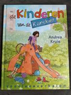 Andrea Kruis - De kinderen van de Karekiet, Boeken, Kinderboeken | Kleuters, Andrea Kruis, Fictie algemeen, Jongen of Meisje, Ophalen of Verzenden