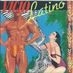 Vinyl Single Vicio Latino, Ophalen of Verzenden, Single