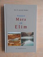 Ds. B. van der Heiden - Tussen Mara en Elim - 52 Meditaties, Ophalen of Verzenden, Zo goed als nieuw