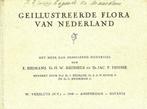 1948 - Geïllustreerde Flora van Nederland - E. Heimans e.a., E. Heimans, Dr. H.W. Heinsius en Dr. Jac. P. Thijsse, Ophalen of Verzenden