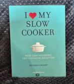 Beverly Leblanc - I love my slowcooker, Boeken, Ophalen of Verzenden, Zo goed als nieuw