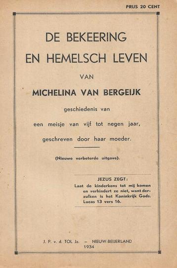 De bekeering en hemelsch leven van Michelina van Bergeijk beschikbaar voor biedingen