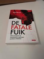 De Fatale Fuik - Henk Werson, Boeken, Maatschappij en Samenleving, Ophalen of Verzenden, Zo goed als nieuw, Henk Werson