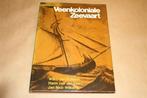 Prachtig boek - Veenkoloniale zeevaart, Ophalen of Verzenden, 20e eeuw of later, Zo goed als nieuw