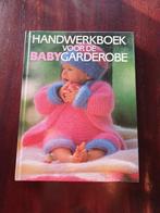Handwerkboek voor de babygarderobe., Nieuw, Ophalen of Verzenden, Breien