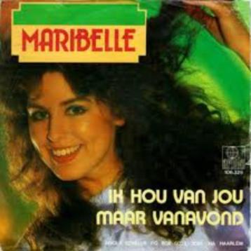 Single (1984) Maribelle - Ik Hou van Jou beschikbaar voor biedingen