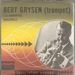 Bert Grysen, favorieten expres, Los Mananitos, Cd's en Dvd's, Vinyl Singles, Gebruikt, 7 inch, Single, Ophalen of Verzenden