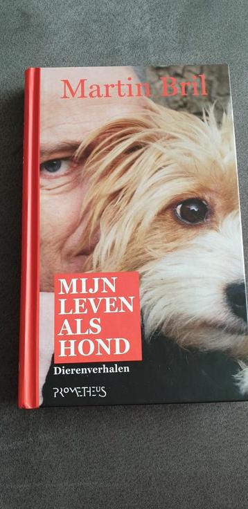 Martin Bril - Mijn leven als hond beschikbaar voor biedingen